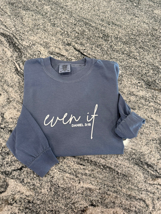 Comfort Colors "Even If Daniel 3:18" Long Sleeve T-shirt - Denim