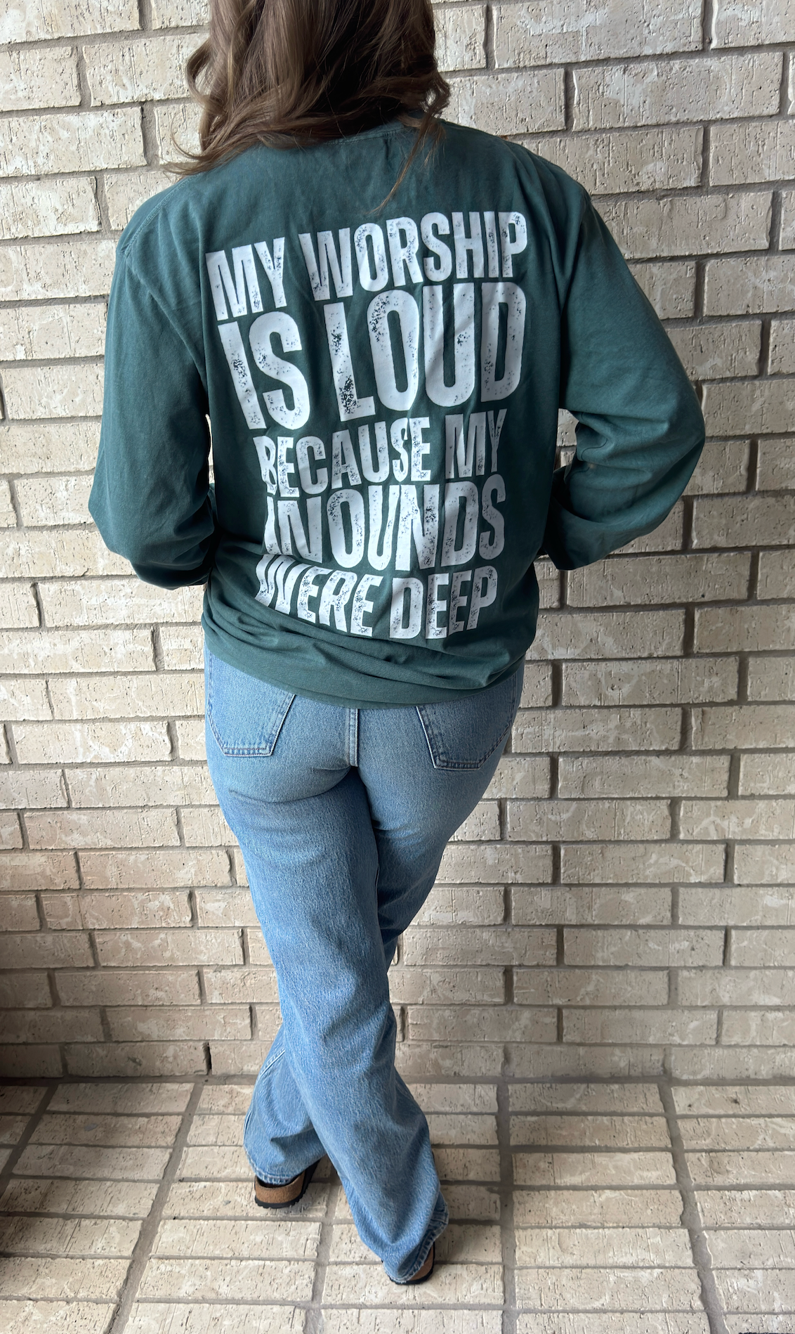 “MY WORSHIP IS LOUD BECAUSE MY WOUNDS WERE DEEP" Long or Short Sleeve Comfort Colors T-shirt